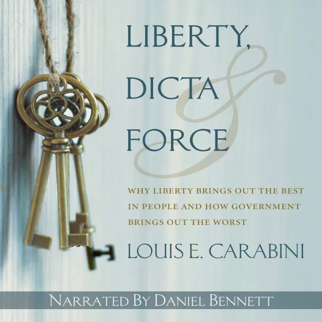 Liberty, Dicta, and Force Audiobook